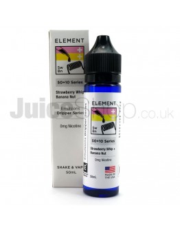 Strawberry Whip & Banana Nut by Element (50ml)